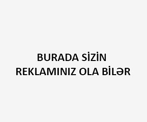 Burda sizin reklamınız ola bilər