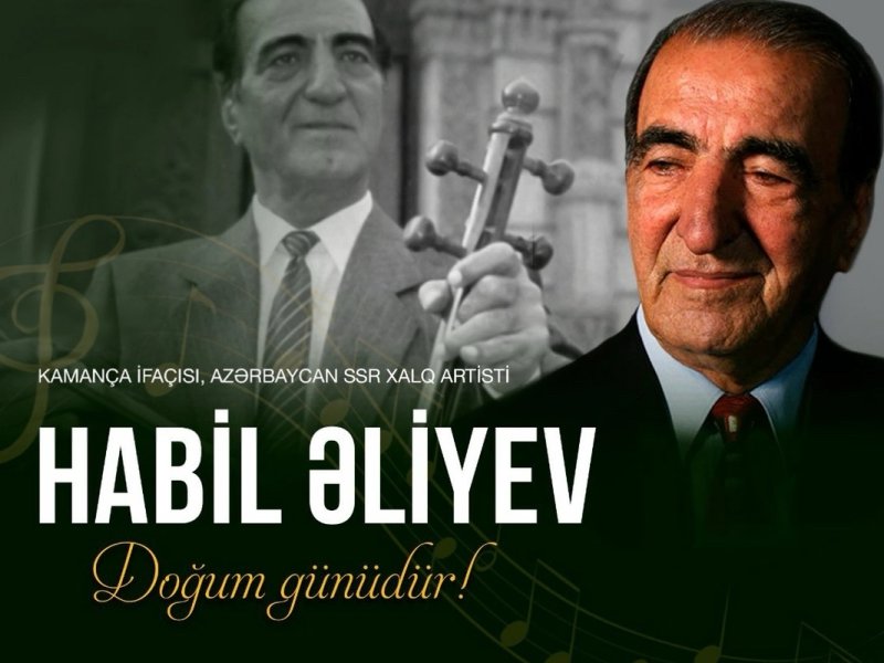 Bu gün Xalq artisti Habil Əliyevin doğum günüdür