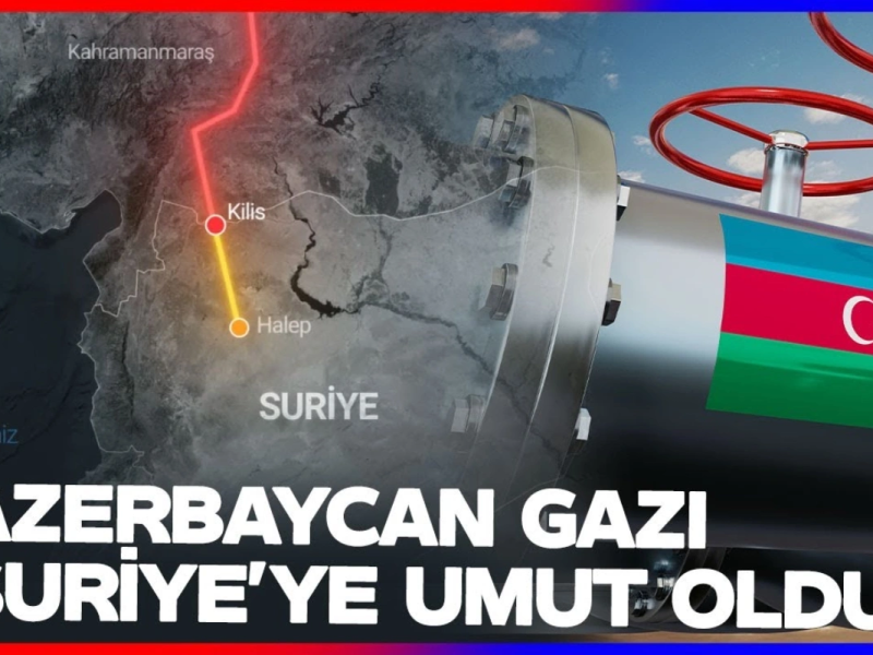 Azərbaycanın təbii qazı Suriya üçün ümid oldu