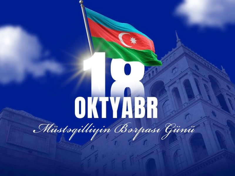 Bu gün Azərbaycanın Müstəqilliyinin Bərpası Günüdür