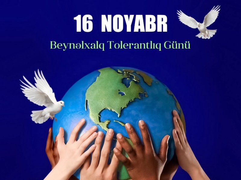 16 noyabr Beynəlxalq Tolerantlıq Günüdür