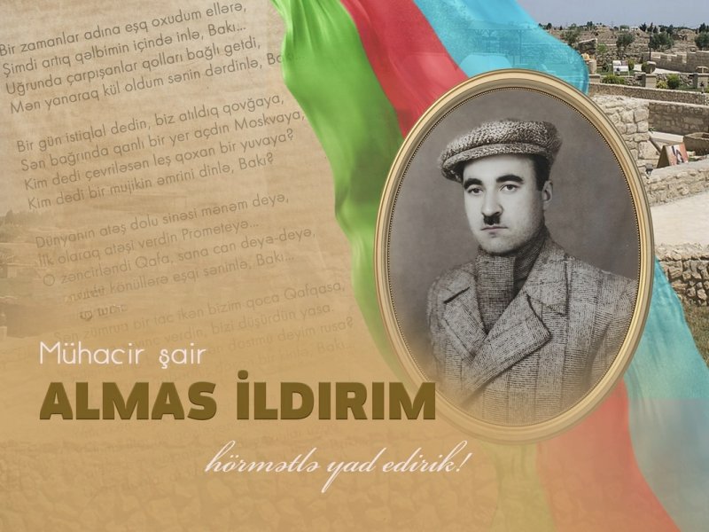 Mühacir şair Almas İldırımın vəfatından 74 il ötür