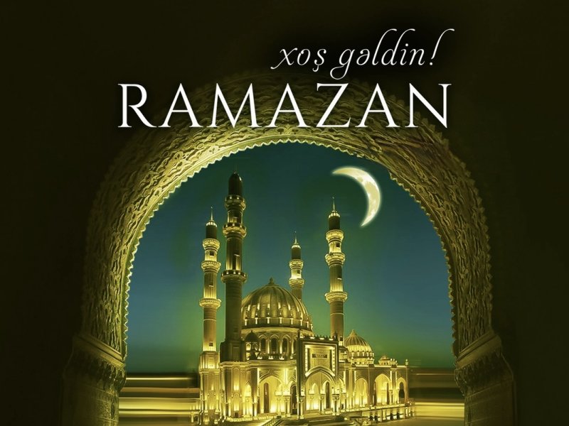 Azərbaycanda müqəddəs Ramazan ayı başlayır