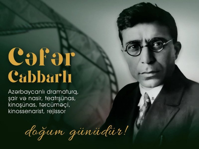 Bu gün Cəfər Cabbarlının doğum günüdür