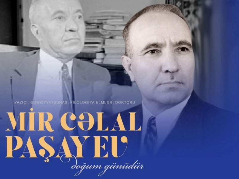 Bu gün Mir Cəlal Paşayevin doğum günüdür
