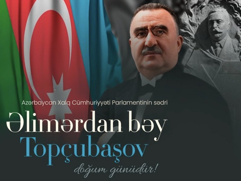 Bu gün siyasətçi və dövlət xadimi Əlimərdan bəy Topçubaşovun doğum günüdür