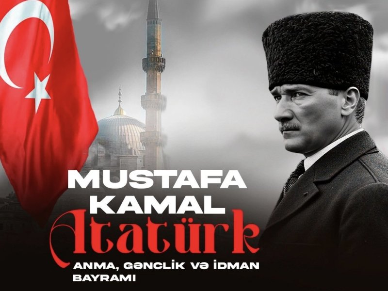 Türkiyə Cümhuriyyətinin banisi Mustafa Kamal Atatürkün doğum günüdür