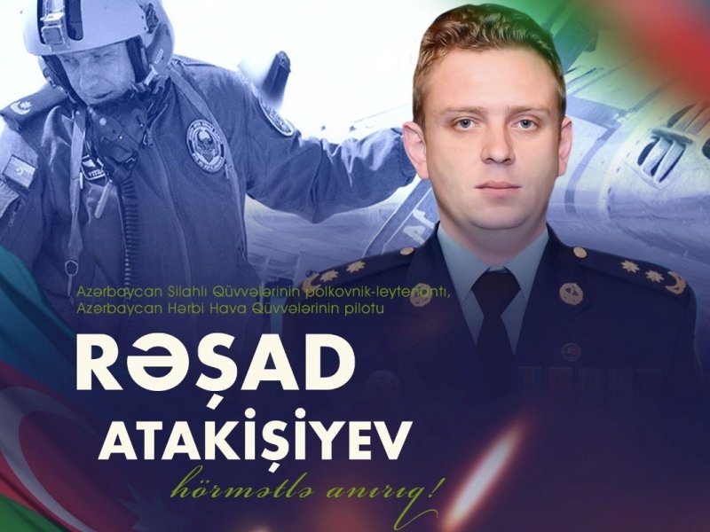 Polkovnik-leytenant Rəşad Atakişiyevin şəhidlik zirvəsinə ucaldığı gündür